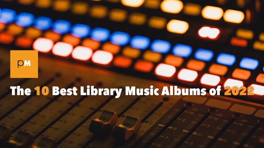 Best Library Music of 2022