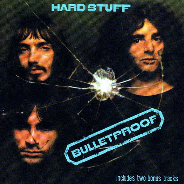 Hard Stuff - Bulletproof