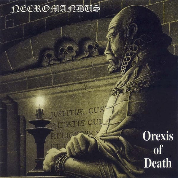 Necromandus - Orexis of Death