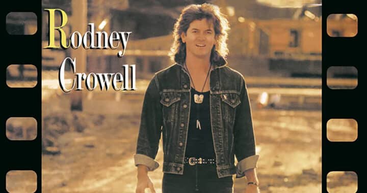 Rodney Crowell’s ‘Diamonds and Dirt’ at 35: A Shining Link in a Musical Chain
