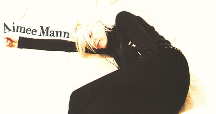 Aimee Mann’s Solo Debut ‘Whatever’ at 30