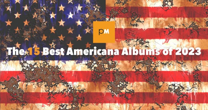 The 15 Best Americana Albums of 2023