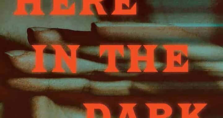 Personhood and Performance in Alexis Soloski’s ‘Here in the Dark’