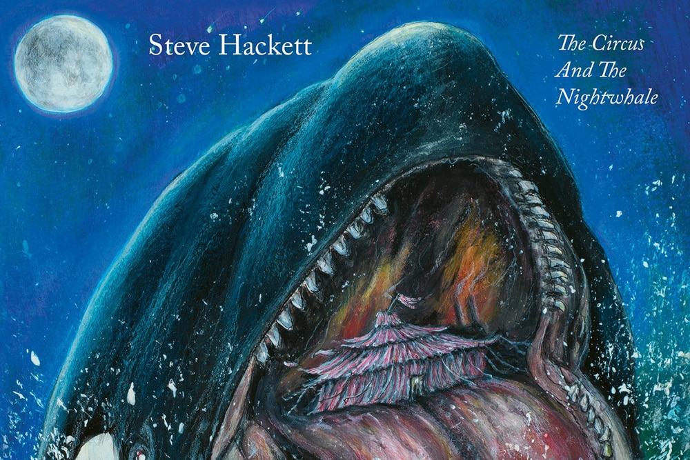 Steve Hackett The Circus and the Nightwhale