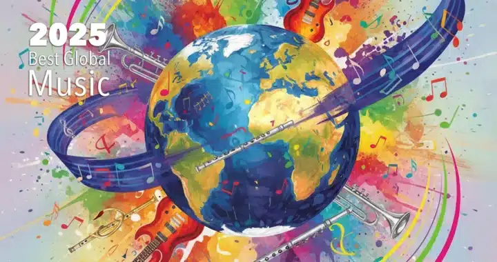 The 10 Best Global Music Albums of 2025