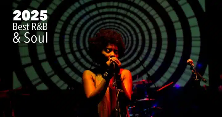 The 10 Best Soul/R&B Albums of 2025