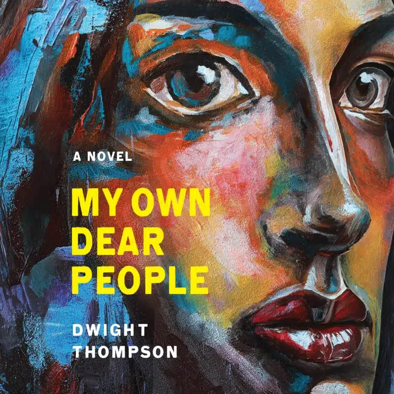 African literature My Own Dear People Dwight Thompson