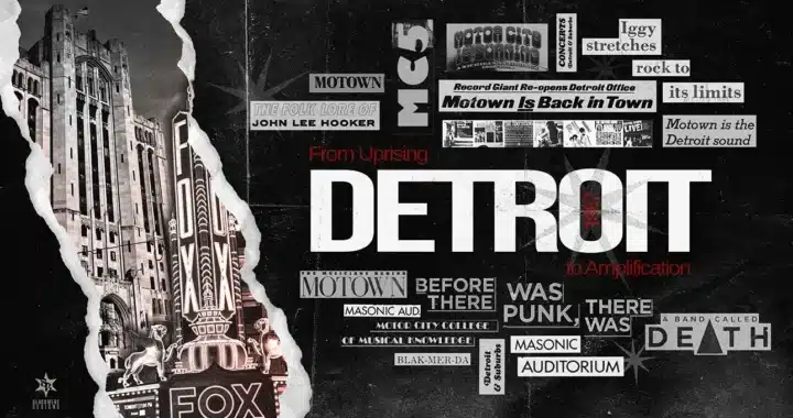 Detroit 1967: From Uprising to Amplification