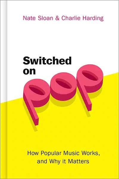The 10 Best Pop Music Books of the 2000s So Far 2 Switched on Pop